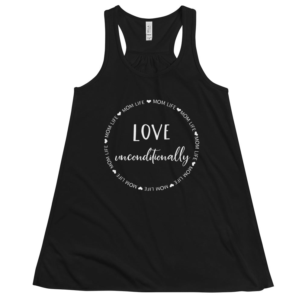 Mom Life Love Unconditionally Racerback Tank