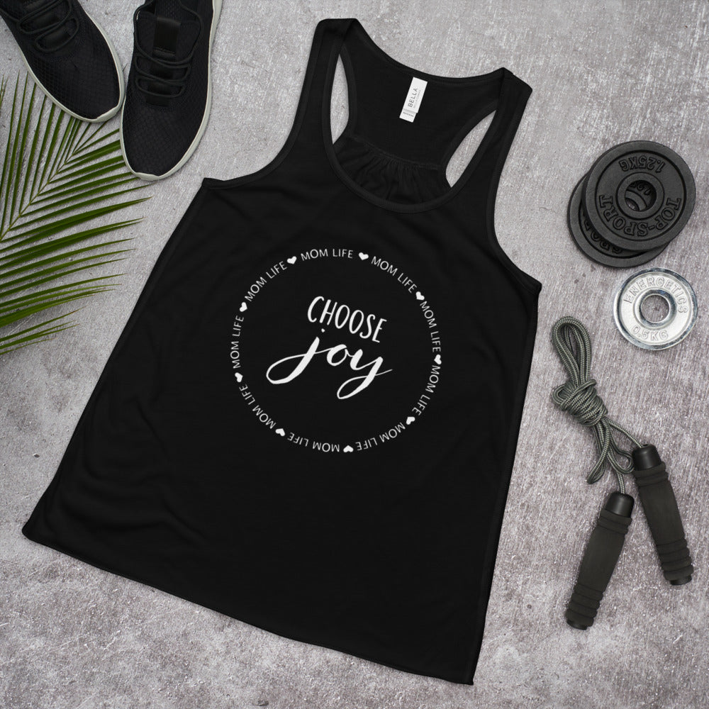 Mom Life Choose Joy Racerback Tank